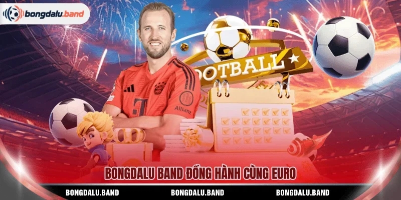 Bongdalu Band đồng hành cùng EURO
